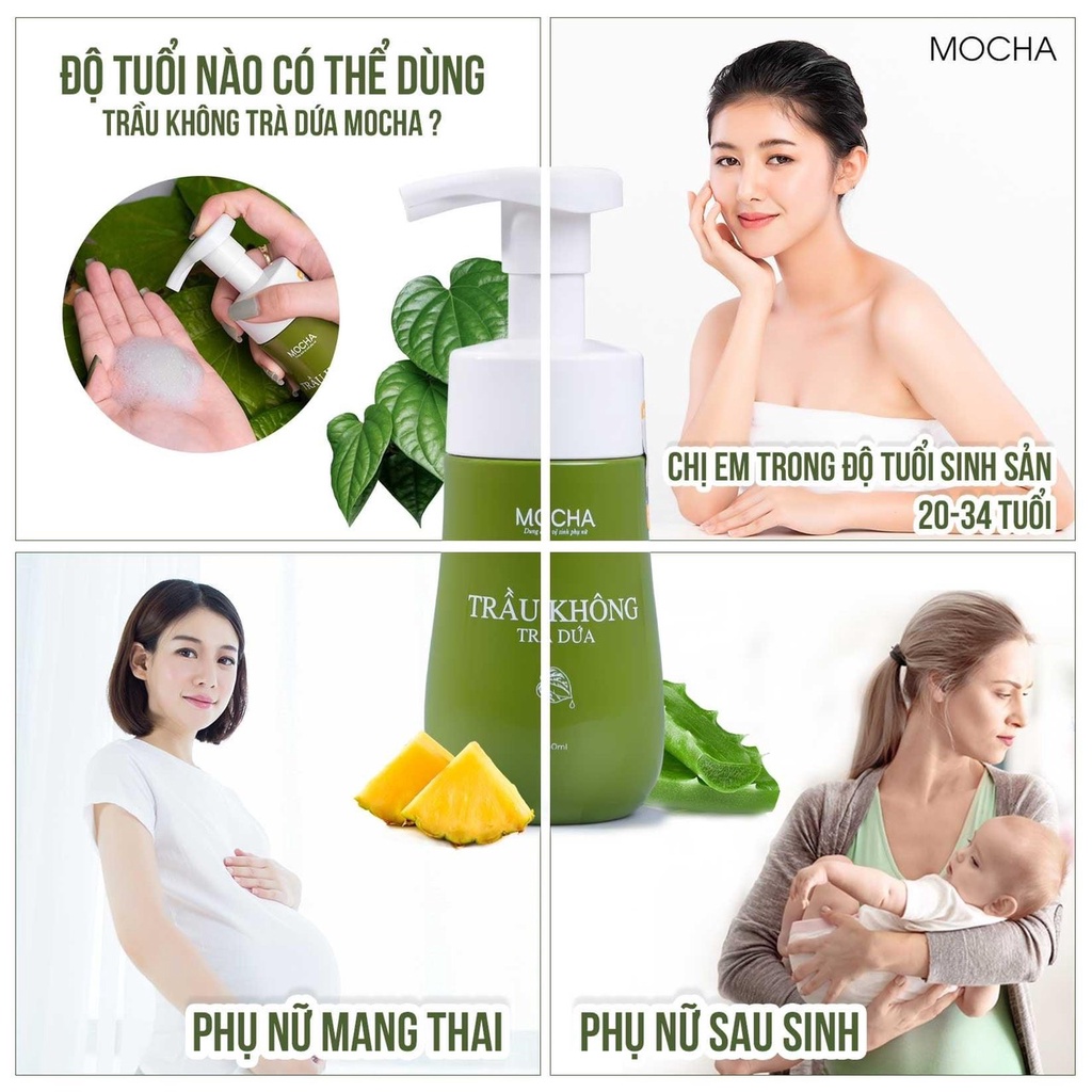 Dung Dịch Vệ Sinh Trầu Không Trà Dứa Mocha An Toàn Cho Mẹ Bầu, Dạng Bọt Tự Nhiên Siêu Dày Siêu Mịn Đầu Tiên Và Độc Quyền