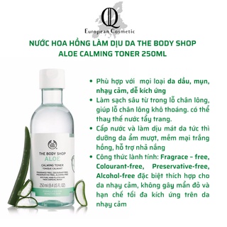 Nước hoa hồng da nhạy cảm the body shop ALOE calming toner 250ml làm dịu da, kích ứng da