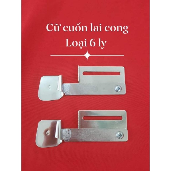 Cữ cuốn gấu áo đuôi tôm cong hàng loại 1