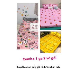 Bộ ga gối poly cotton nhiều mẫu lựa chọn mới nhất năm 2019 đầy đủ kích thước mẫu đủ màu sắc