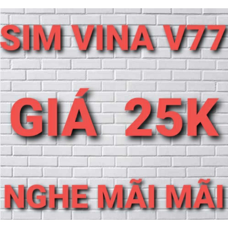 sim vina nghe mãi mãi giá siêu rẻ chỉ có 25.000 vnđ sim bảo hành trọn đời , mua ngay giá siêu rẻ,tốc độ 4G siêu nhanh go