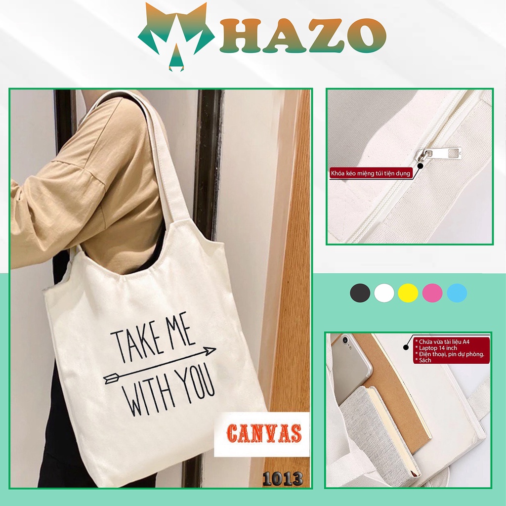 Túi Tote Trắng Chất Vải Canvas 1013 476 Take Me With You Dễ Thương Hàng Chuẩn Đẹp - Hazo