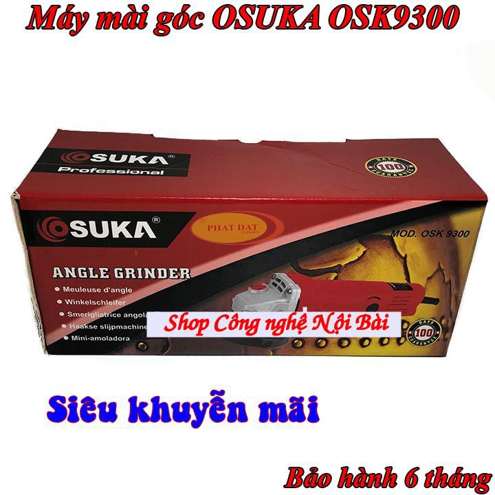 MÁY CẮT MÁY MÀI CẦM TAY OSUKA 9300, ĐỘNG CƠ 100% DÂY ĐỒNG,BẢO HÀNH 6 THÁNG