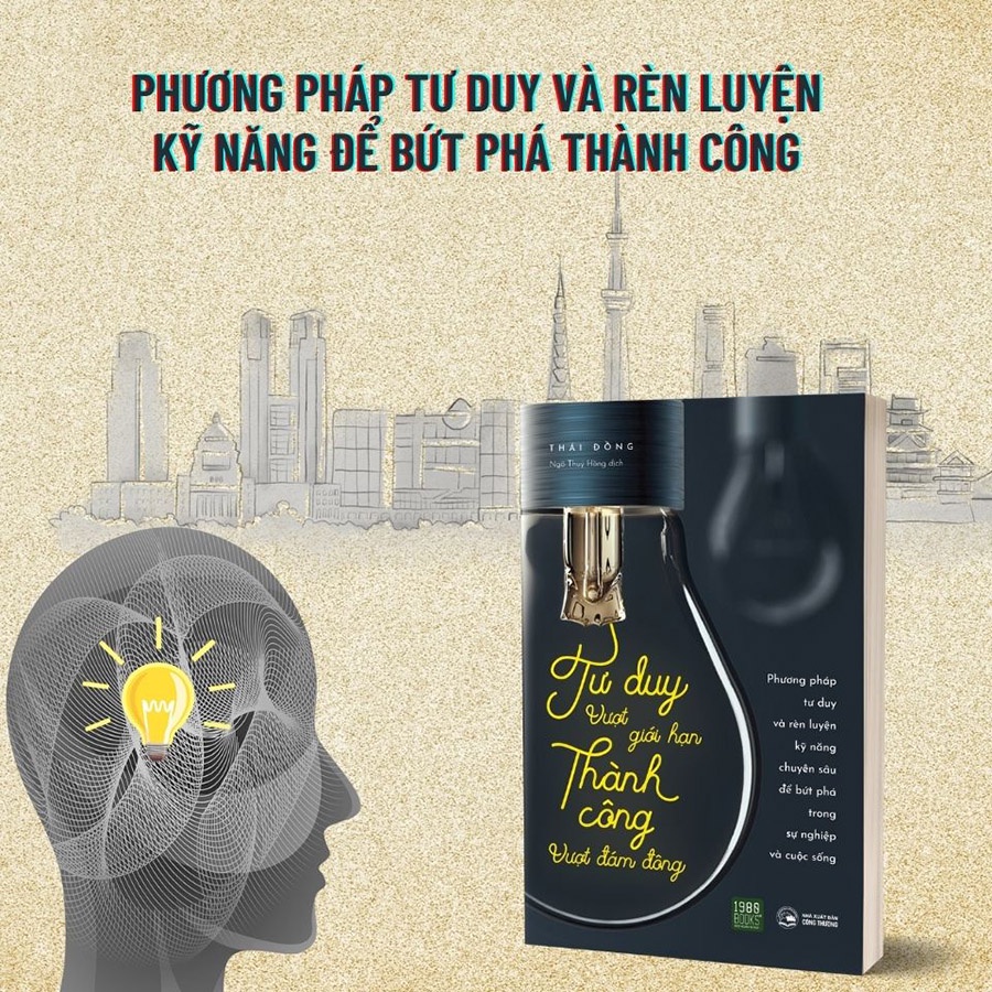 Sách - Tư Suy Vượt Giới Hạn, Thành Công Vượt Đám Đông