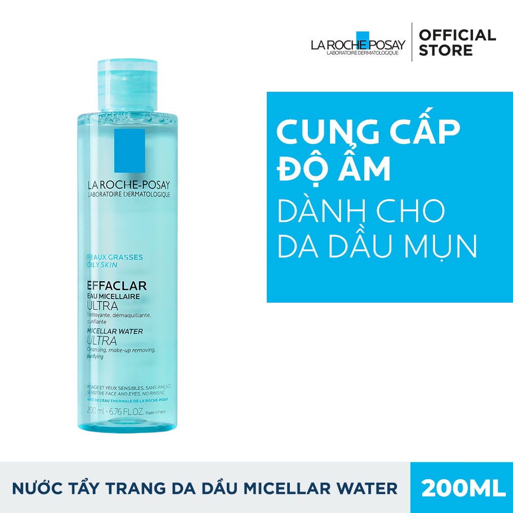 Nước tẩy trang dành cho da dầu mụn La Roche Posay Effaclar Micellar Water Ultra Oily Skin (100ml - 200ml - 400ml)