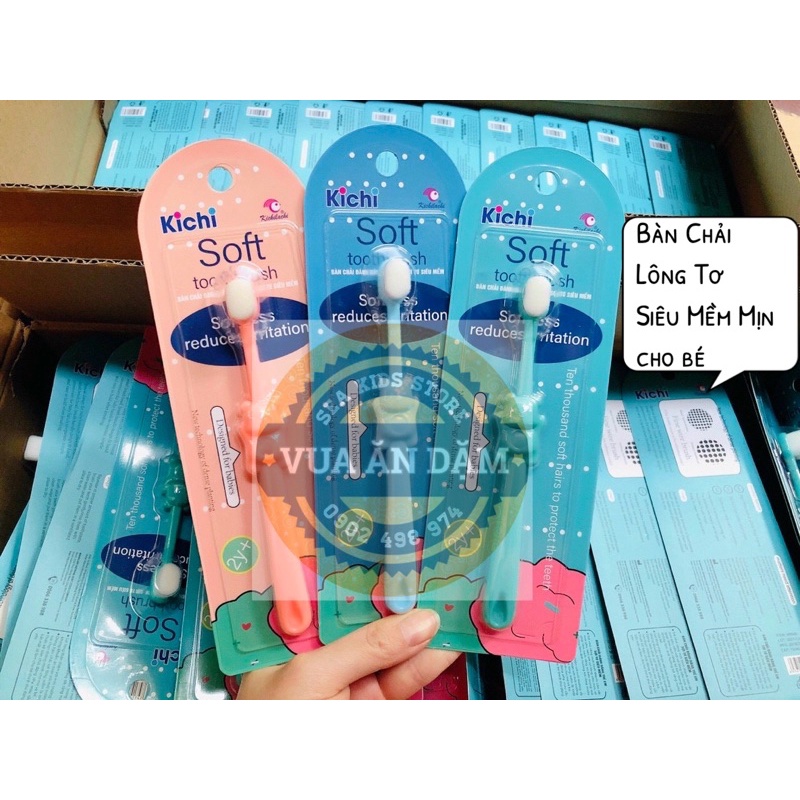 Bàn chải đánh răng Kichi Soft lông tơ siêu mịn, siêu mềm cho bé