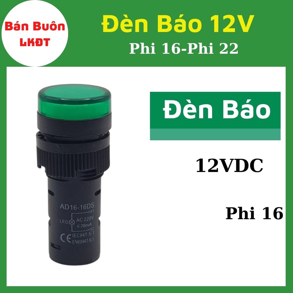 Đèn báo 12V phi 22 / Phi 16, Đèn báo 12V