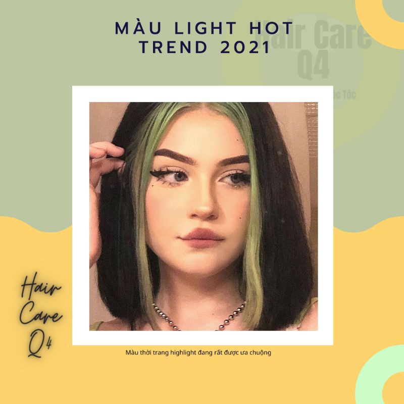 Thuốc nhuộm tóc HIGHLIGH HOT TREND 2021 màu xanh lá dạ quang - Hair CAre Q4