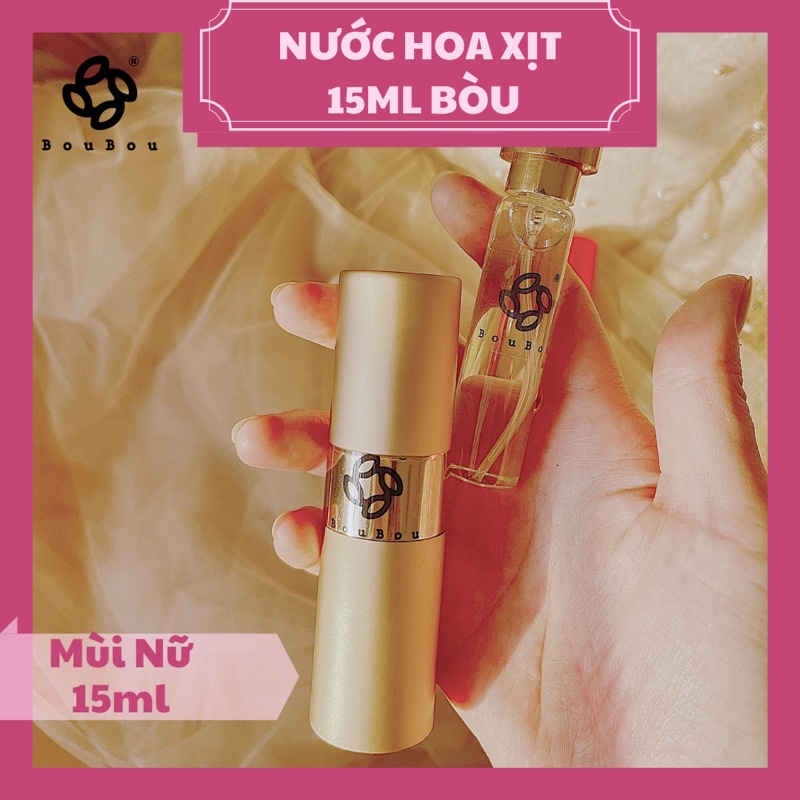 [BÒU PERFUME] NỮ - Nước Hoa Xịt 15ml