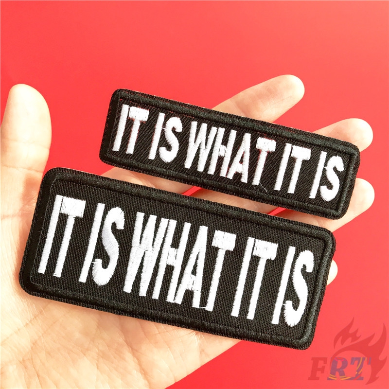 Sticker Ủi Thêu Chữ &quot;It Is What It Is&quot;