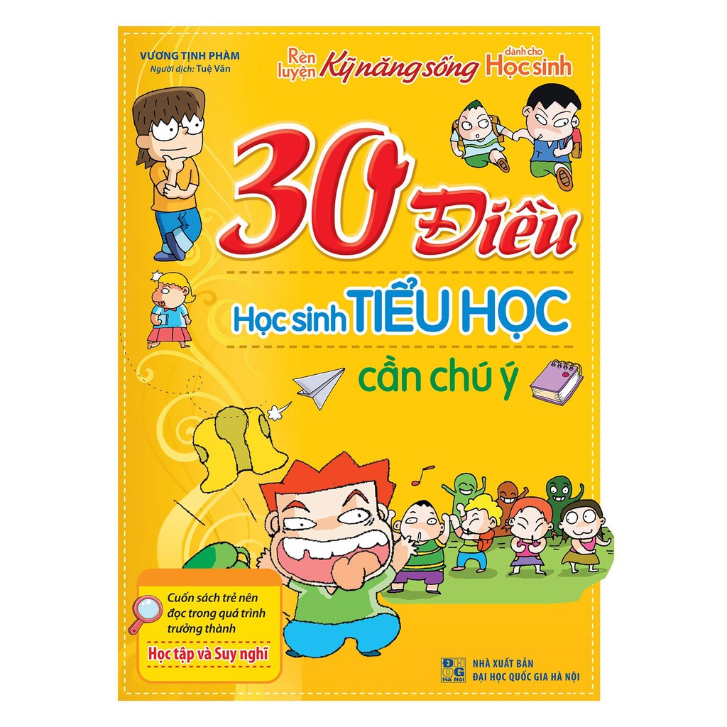 Sách: 30 Điều Học Sinh Tiểu Học Cần Chú Ý (Tái Bản)