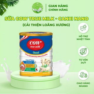 Sữa bột cow true milk canxi nano 900g hỗ trợ cải thiện loãng xương - sonmilk