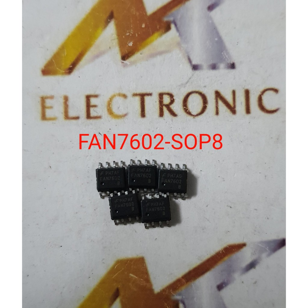 FAN7602 FAN7602B FAN7602C 7602 SOP8 (Con)