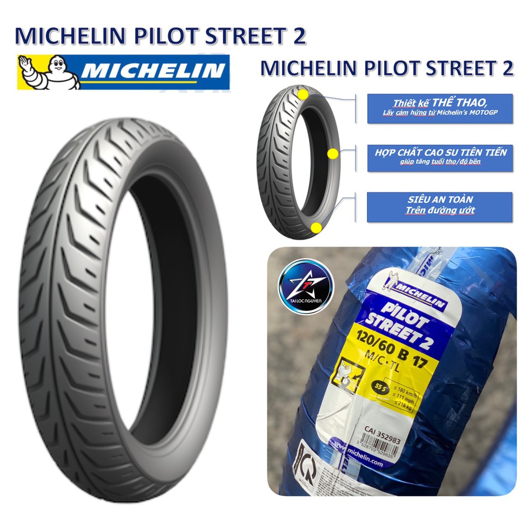 VỎ MICHELIN PILOT STREET 2 SIZE 120 x 17inchs