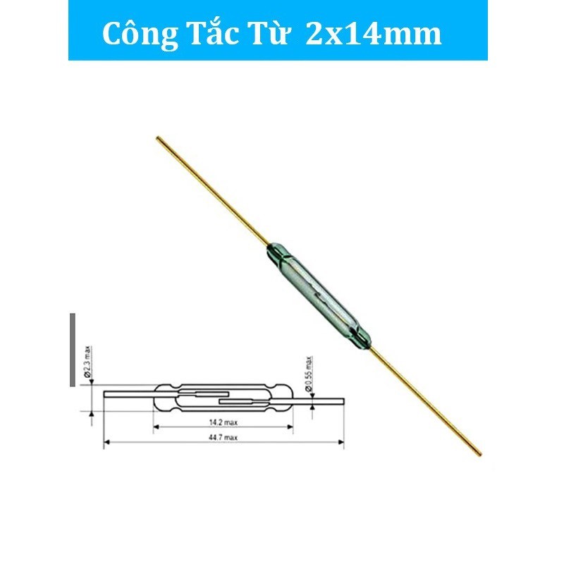 Công tắc từ thủy tinh 2x14mm (lắp cho tay khò)