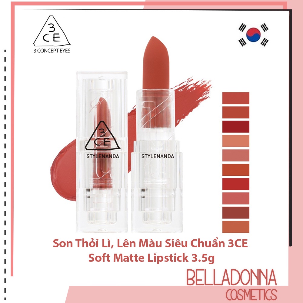 Son Thỏi Lì, Lên Màu Siêu Chuẩn 3CE Soft Matte Lipstick 3.5g