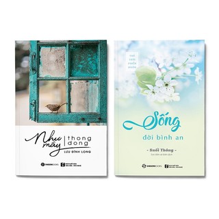 Combo Sống Đời Bình An + Như Mây Thong Dong