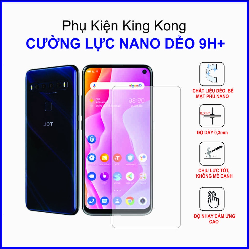 Dán cường lực TCL 10L cường lực nano dẻo 9H+