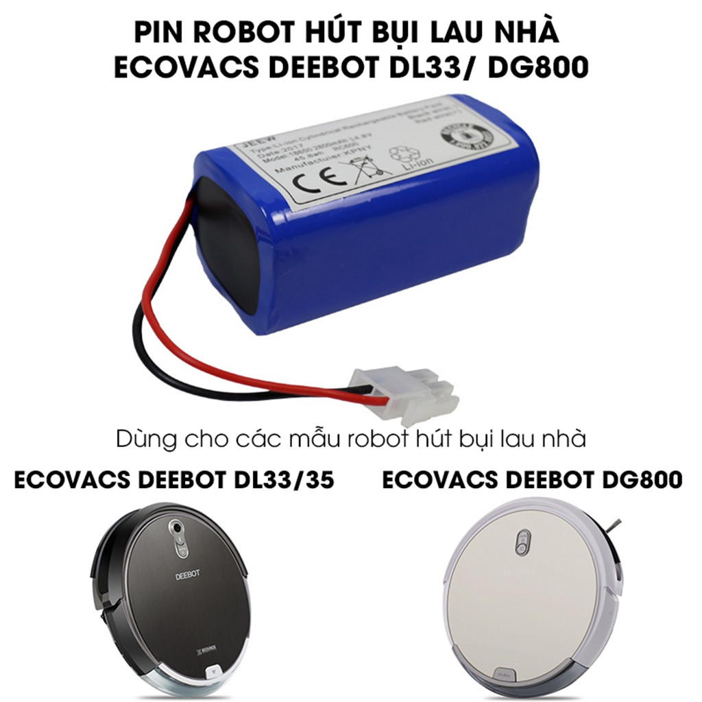 Pin robot hút bụi lau nhà Ecovacs Deebot DL33/DL35 dùng cho các mẫu robot Ecovacs Deebot DL33, DL35, DG800