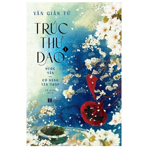 Sách - Trúc Thư Dao 1 - Nước Tần - Có Nàng Tên Thập