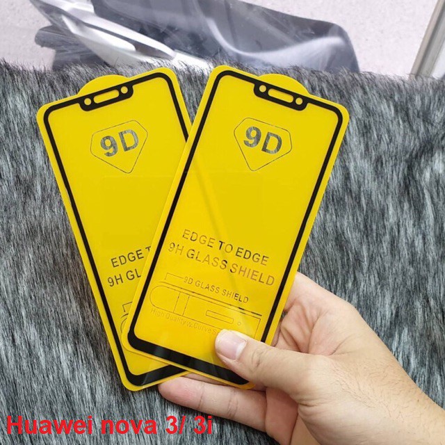 Kính cường lực full màn HUAWEI NOVA 3/ 3E/ 3I/ 2I/ 4/ 4E/ Y7PRO 2018/ Y9PRIME 2019/ Y9 2019/ P30/ P30 LITE/ Y7 PRO 2019