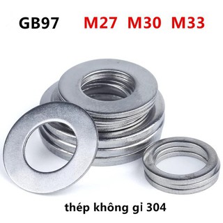 Lông đền bằng thép không gỉ  M27 , M30,  M33(phukien303 xả hàng-có hàng sẵn)