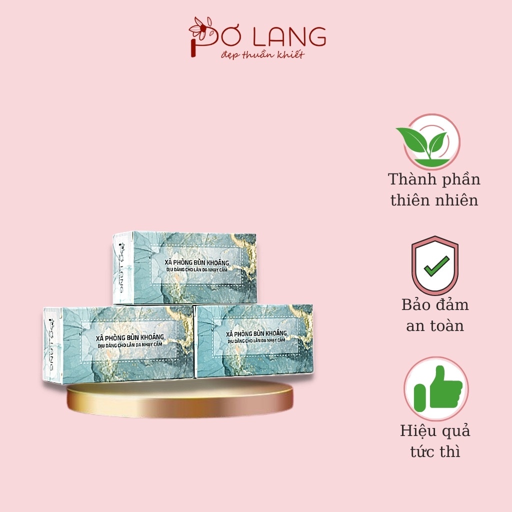 XÀ BÔNG BÙN KHOÁNG PƠ LANG, XÀ PHÒNG AN TOÀN TỪ THIÊN NHIÊN 100gr