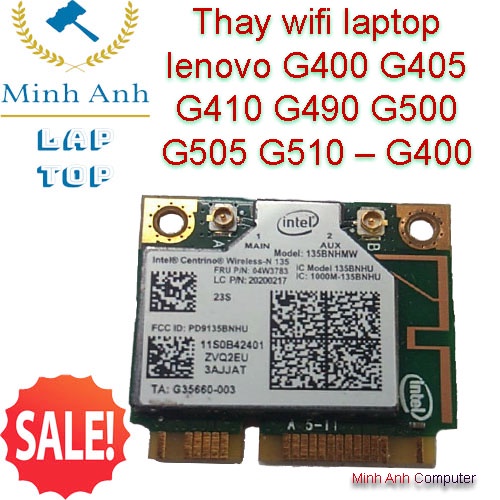 Thay wifi laptop lenovo G400 G405 G410 G490 G500 G505 G510 – G400 135BNHMW