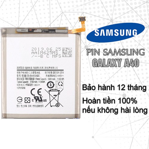 [ Dùng thử 7 ngày ] Pin Samsung Galaxy A40/ A405/ BA405ABE - Bảo hành 12 tháng - Hoàn tiền 100% nếu không hài lòng