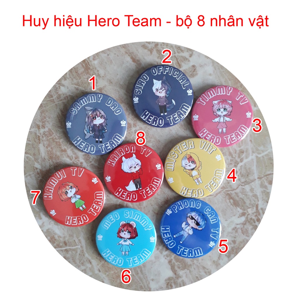 Huy Hiệu Hero Team dễ thương (mẫu 02)