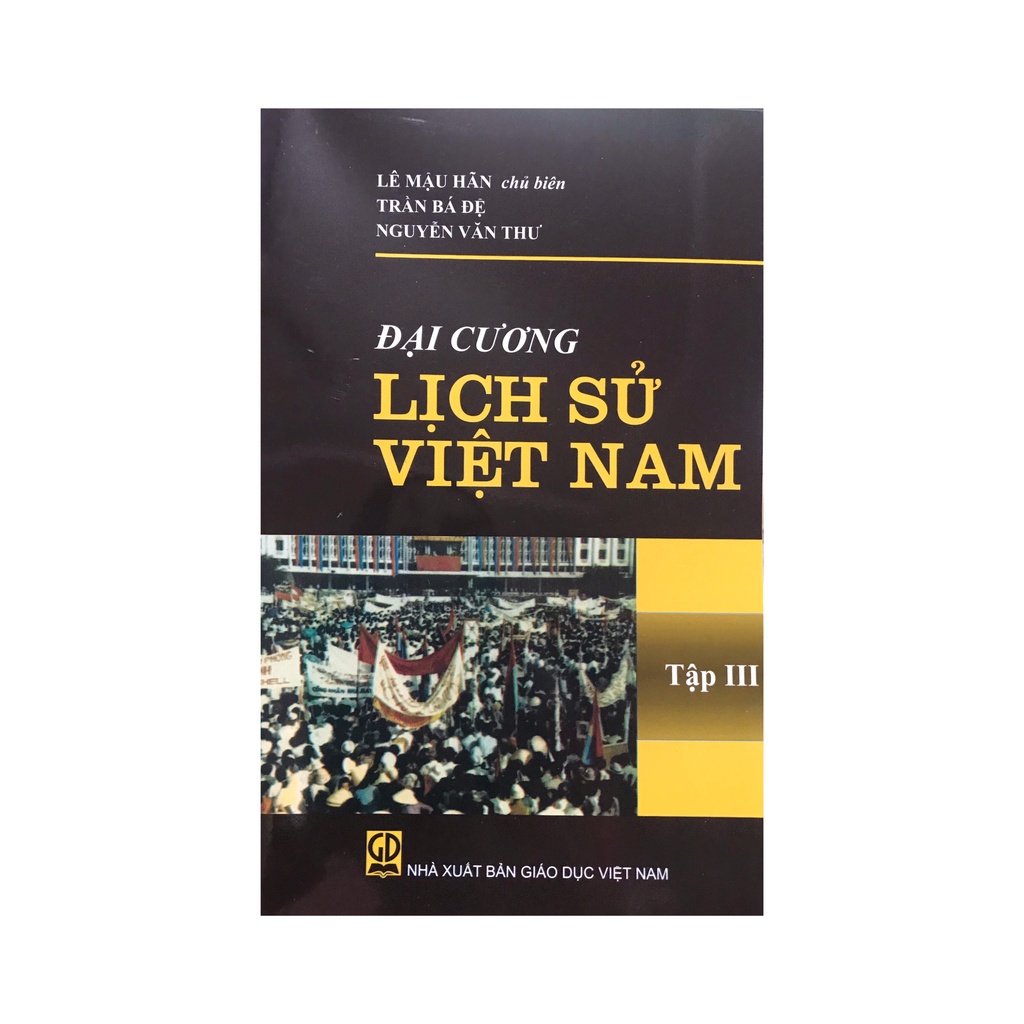 Sách Đại cương lịch sử Việt Nam tập 3 ( NXB Giáo dục )