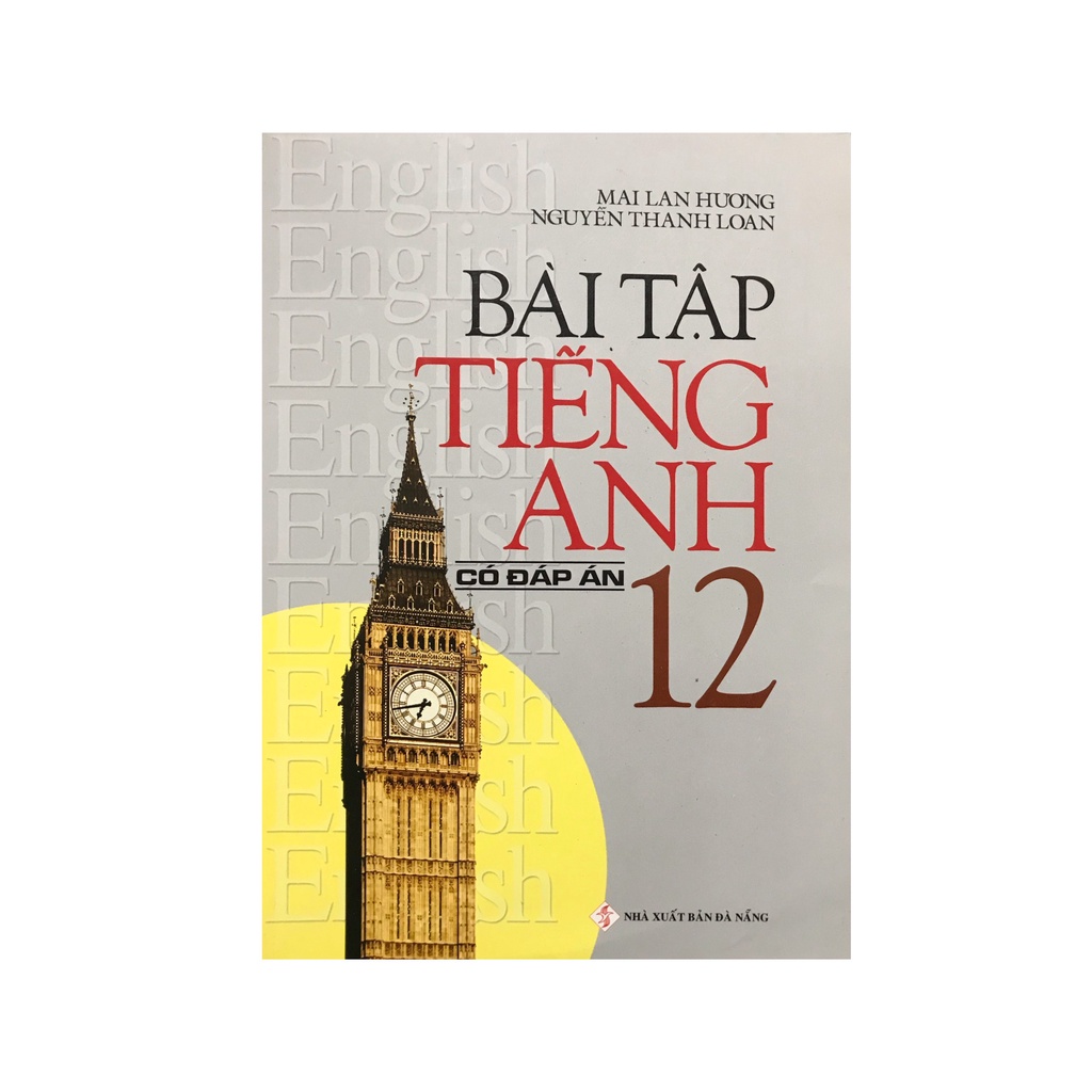 Sách - Bài tập tiếng anh 12 ( combo , có đáp án , không đáp án )