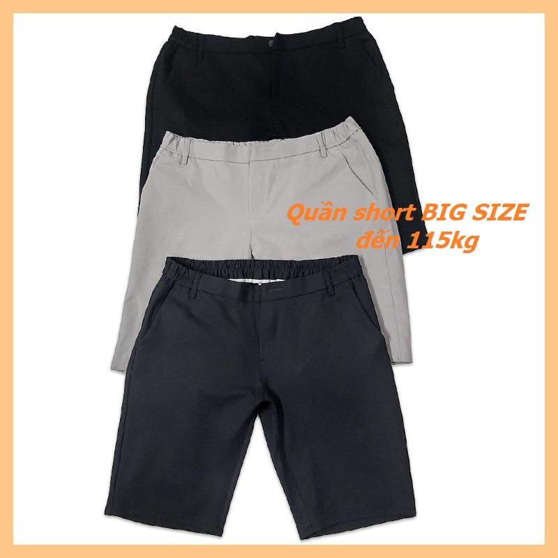 Quần short cho nam BIG SIZE đến 115kg - Quần short lưng thun, chất CO DÃN tốt size đại - NH Shop