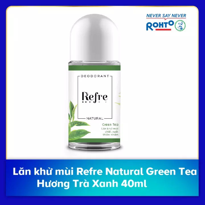 Lăn khử mùi chiết xuất thiên nhiên Refre Natural Green Tea Hương Trà Xanh 40ml