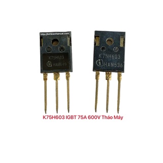IGBT K30H603 (30A/600V) Tháo Máy Chính Hãng