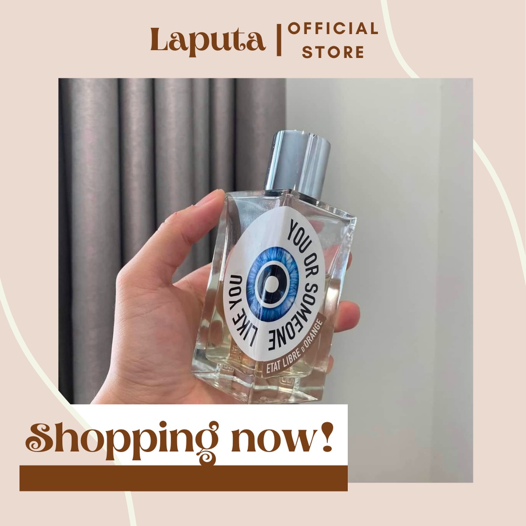 Nước Hoa Unisex Etat Libre d`Orange You Or Someone Like You EDP, Mẫu thử 2ml, 5ml, 10ml