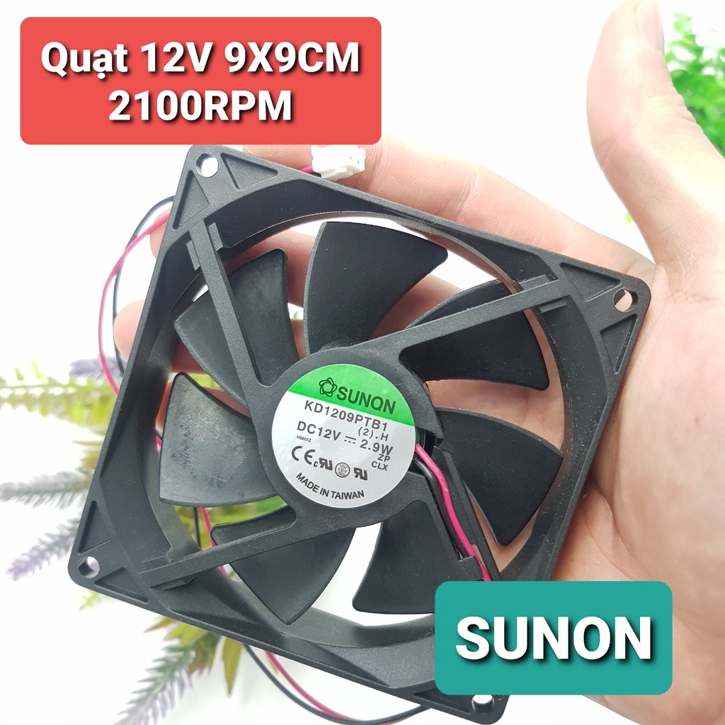 Quạt tản nhiệt 12V 9CM tốc độ 2100RPM Quạt SUNON 12V 9x9x2.5CM KD1209