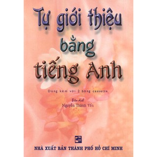 Tự Giới Thiệu Bằng Tiếng Anh