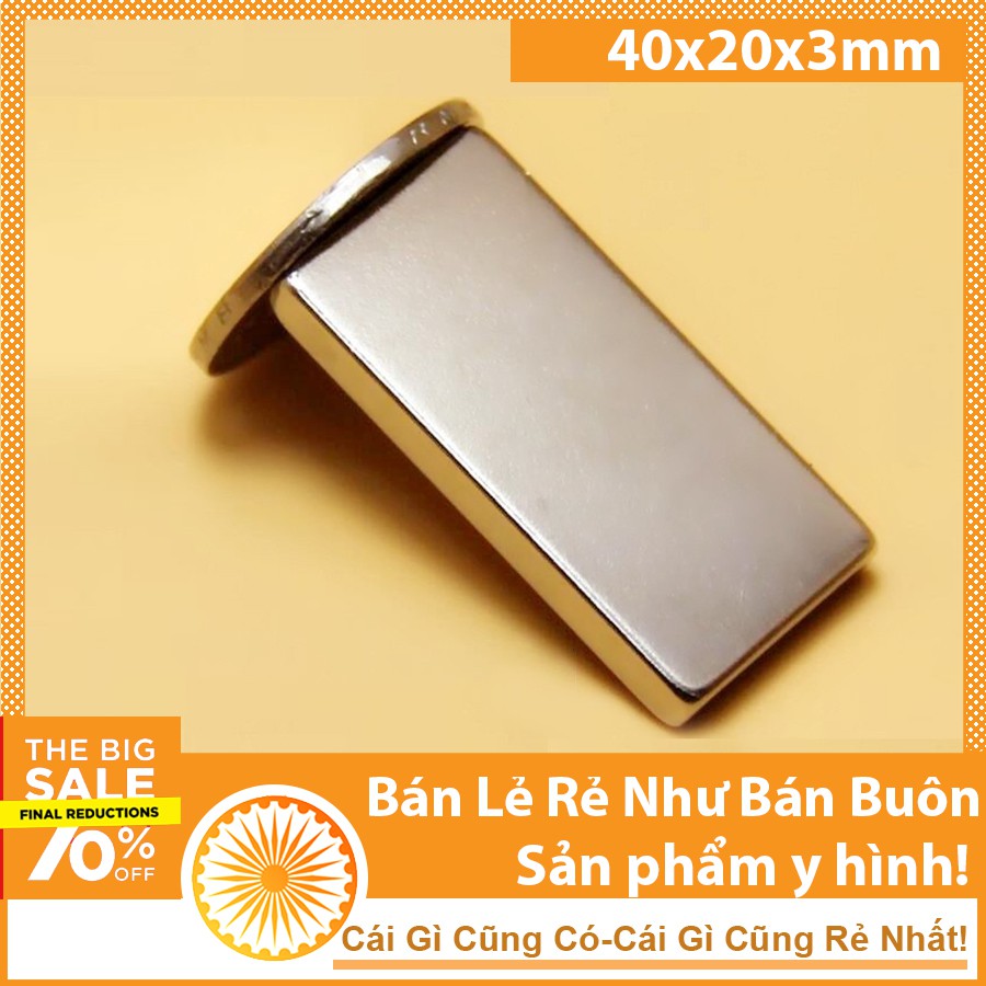 Nam châm siêu mạnh chữ nhật viên 40x20x3mm Giá 1 viên