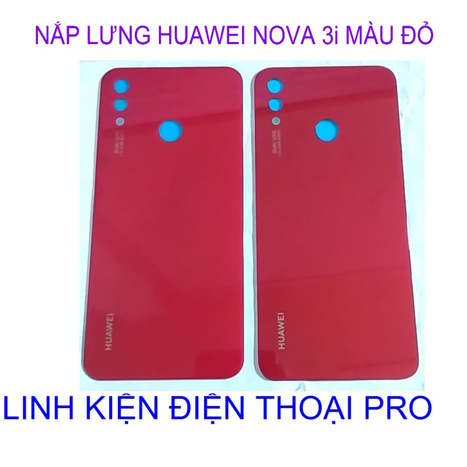 NẮP LƯNG HUAWEI NOVA 3i MÀU ĐỎ