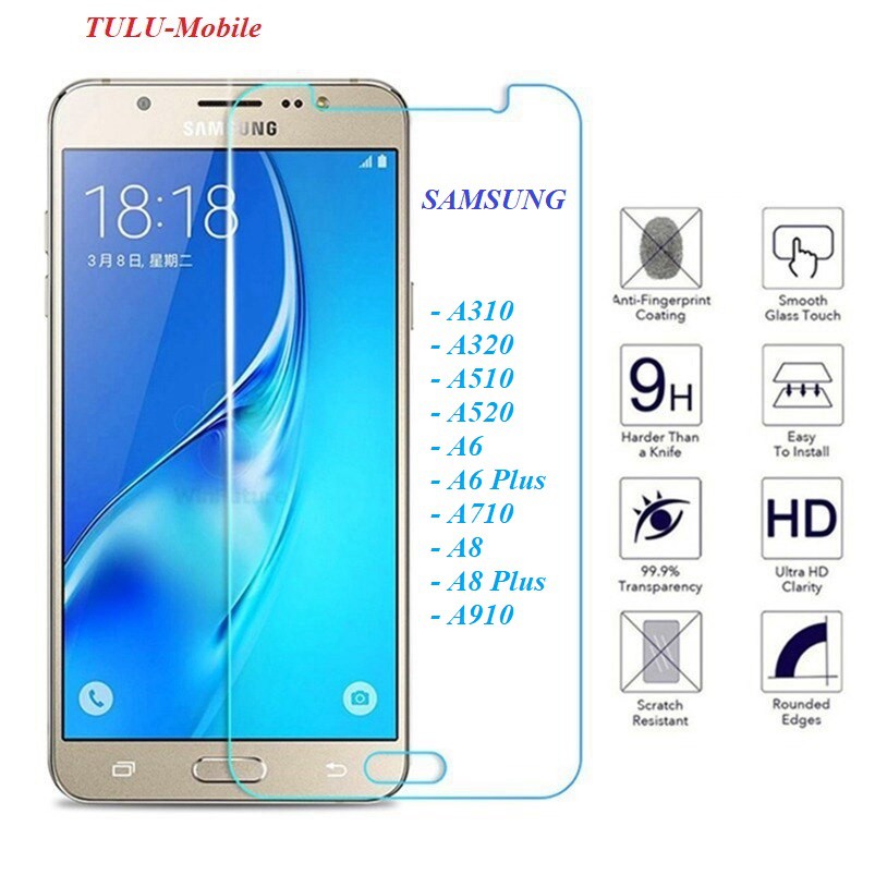 (Xả Kho) KÍNH CƯỜNG LỰC 2.5D DÁN MÀN HÌNH SAMSUNG A310, A320, A510, A520, A6, A6 Plus, A710, A8, A8 Plus, A910