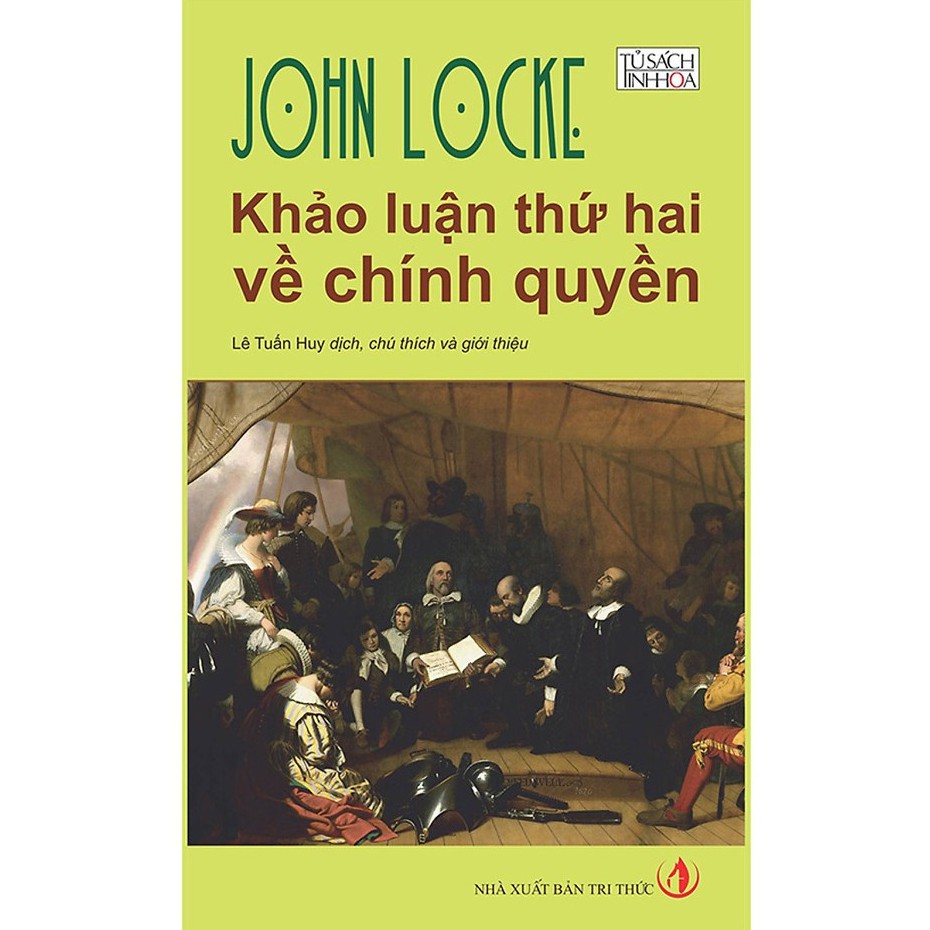 sách xịn - Khảo luận thứ hai về chính quyền - Tác giả: John Locke