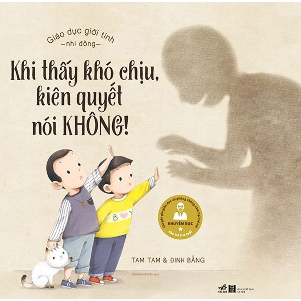 Sách - Giáo Dục Giới Tính Nhi Đồng - Khi Thấy Khó Chịu Kiên Quyết Nói Không