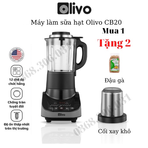 Máy làm sữa hạt Máy xay nấu đa năng Olivo CB20 tặng cối xay khô Công nghệ Mỹ bảo hành 24 tháng chính hãng