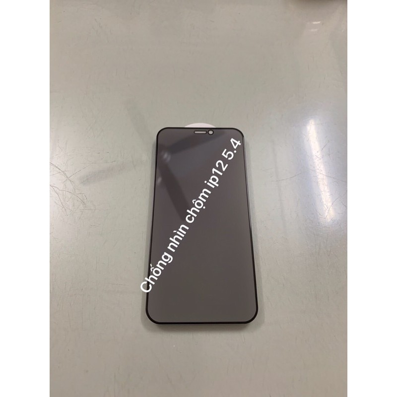 Kính chống nhìn trộm full màn cho iphone 12 mini/ 12 pro/ 12 promax