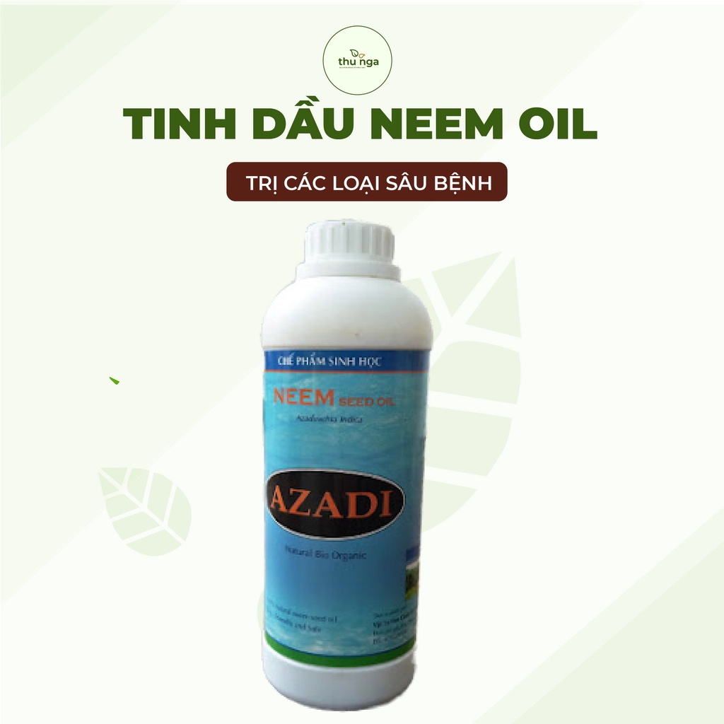 Tinh Dầu NEEM OLL 1 Lít (Tặng Bộ dưỡng cho hoa gồm 8 gói)