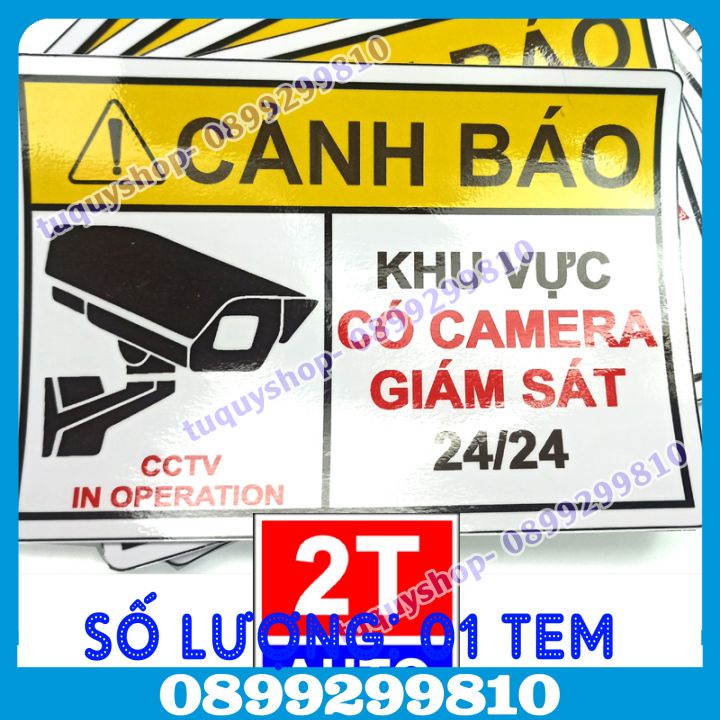 01 TEM DECAL DÁN KHU VỰC CÓ CAMERA GIÁM SÁT 24/24