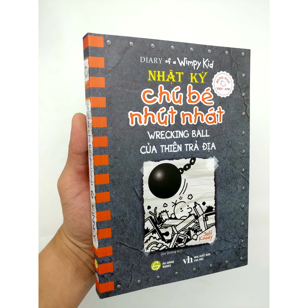 Sách Song Ngữ Việt - Anh - Diary Of A Wimpy Kid - Nhật Ký Chú Bé Nhút Nhát - Tập 14: Của Thiên Trả Địa - Wrecking Ball