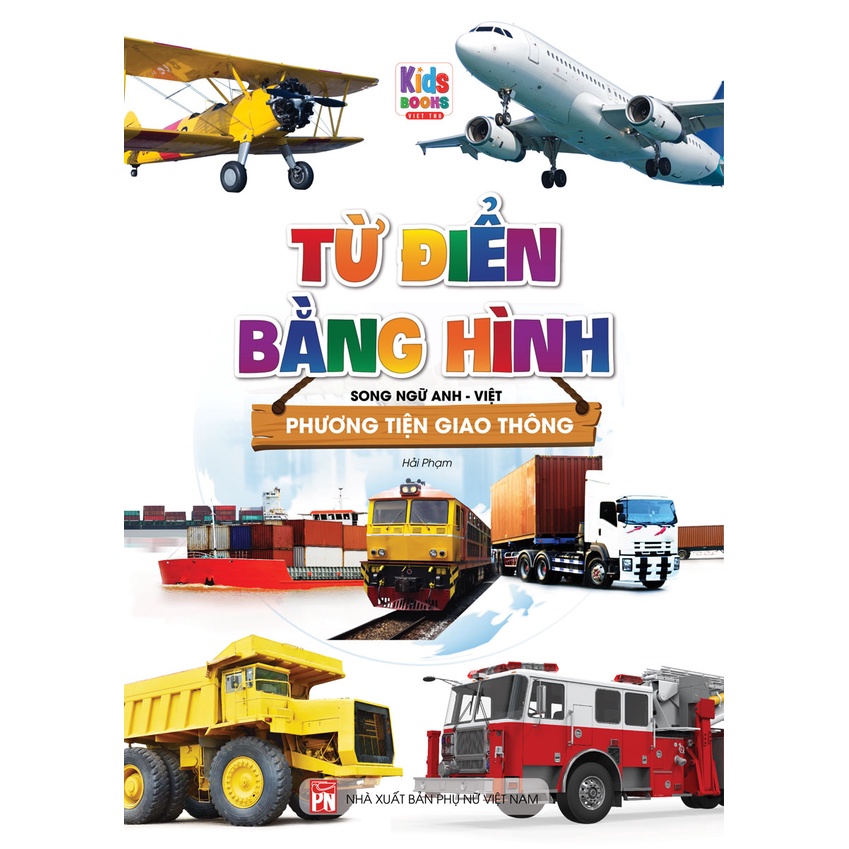 Sách - Từ Điển Bằng Hình - Phương Tiện Giao Thông