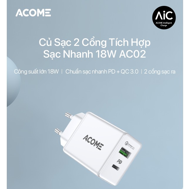 Cốc Sạc Nhanh 18W ACOME AC02 Chuẩn PD + QC3.0 2 Cổng Sạc Ra – BẢO HÀNH 12 THÁNG